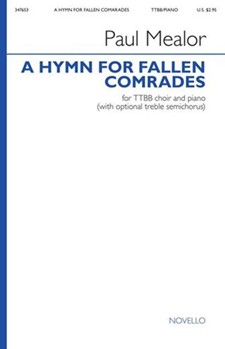 A Hymn For Fallen Comrades by Mealor Paul for TTBB