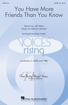 You Have More Friends Than You Know by Mervyn Warren - Volpe Dave - for SATB