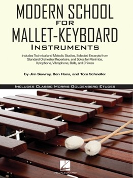 Modern School for Mallet-Keyboard Instruments - Includes Classic Morris Goldenberg Etudes Percussion