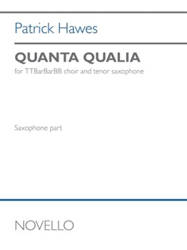 Quanta Qualia - Version for Men's Voices and Tenor Saxophone Tenor Saxophone Part