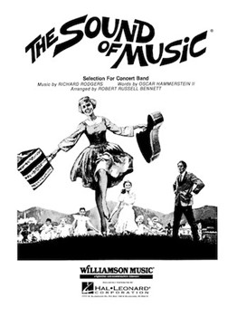 Sound Of Music Selections by Rodgers and Hammerstein - Bennett Robert Russell - for Concert Band