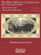 Southern Bennett R Rogers M  Many Moods of Christmas: Suite No. 2 - Concert Band
