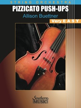 Pizzicato Push-Ups by Buettner Allison for Score