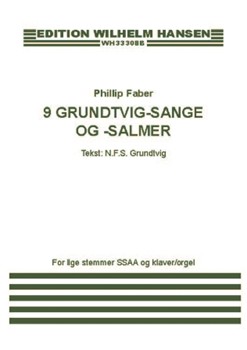 9 Grundtvig-sange Og-salmer by Faber Phillip for