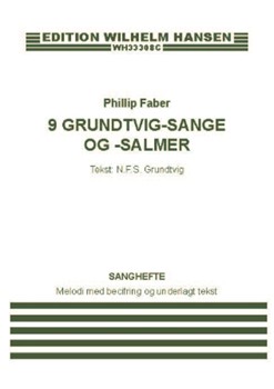 9 Grundtvig-sange Og-salmer by Faber Phillip for