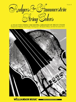 Rodgers & Hammerstein String Colors by Rodgers and Hammerstein - Chase Bruce - for Violin 2