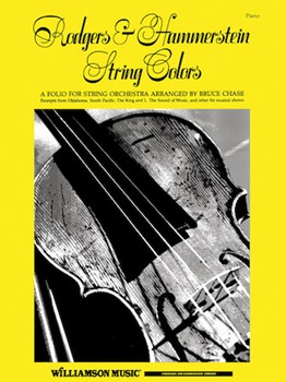 Rodgers & Hammerstein - String Colors by Rodgers and Hammerstein - Chase Bruce - for Full Score