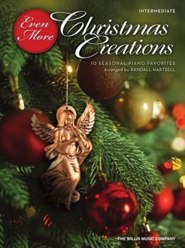Even More Christmas Creations by Various - Hartsell Randall - for Piano Collection