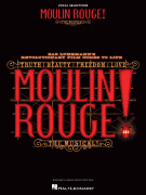 Moulin Rouge! The Musical [Vocal Selections]