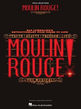 Moulin Rouge! The Musical [Vocal Selections]