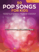 50 Pop Songs for Kids - Flute