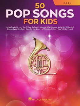 50 Pop Songs for Kids - for Horn