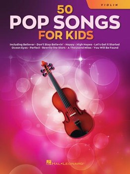 50 Pop Songs for Kids - for Violin