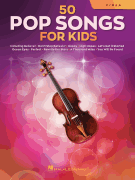 50 Pop Songs for Kids - for Viola