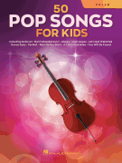 50 Pop Songs for Kids - for Cello