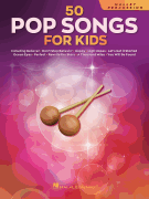 50 Pop Songs for Kids [Mallet Percussion]