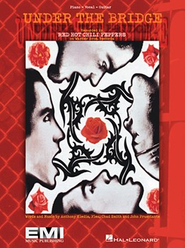 Under The Bridge by Red Hot Chili Peppers Red Hot Chili Pepper for PVG