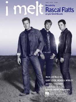 I Melt by Rascal Flatts Rascal Flatts for PVG
