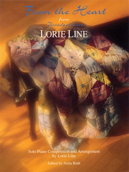 From The Heart by Line Lorie - Threads Of Love Albu - Lorie Line for Piano Solo