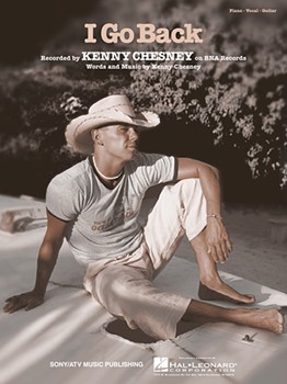 I Go Back by Chesney Kenny Kenny Chesney for PVG