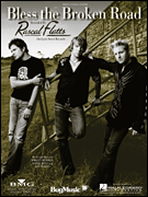 Hal Leonard   Rascal Flatts Bless the Broken Road - Piano / Vocal / Guitar Sheet