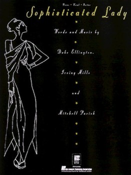 Sophisticated Lady by Ellington Duke Ellington/Mills/Pari for PVG