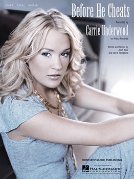 Before He Cheats by Underwood Carrie Carrie Underwood for PVG