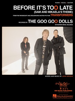 Before It's Too Late by Goo Goo Dolls The Goo Goo Dolls for PVG