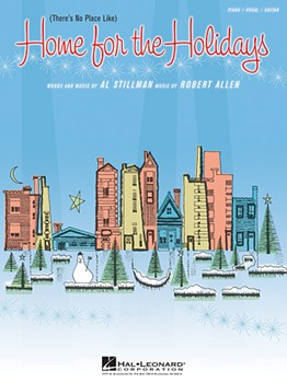 (There's No Place Like) Home for the Holidays by Allen Robert for
