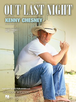 Out Last Night by Chesney Kenny Kenny Chesney for PVG