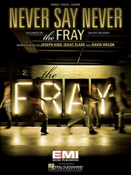 Never Say Never by Fray The The Fray for PVG