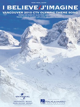 I Believe / J'imagine by Vancouver 2010 Olymp - Frew and Moccio - for PVG