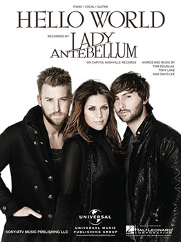 Hello World by Lady Antebellum for