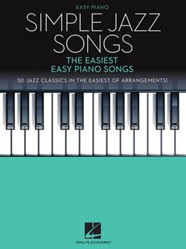 Simple Jazz Songs - The Easiest Easy Piano Songs