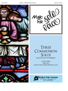 Three Communion Solos by - Bock Fred - for Voice and Piano
