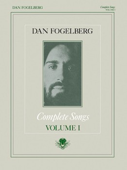 Dan Fogelberg Complete Volume 1 by Fogelberg Dan Dan Fogelberg for PVG Collection (Vol 1)