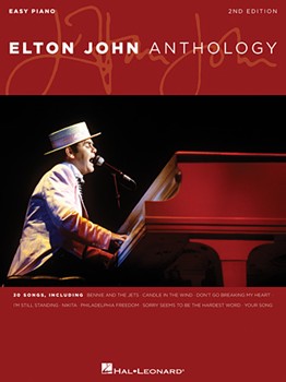 Elton John Anthology by John Elton Elton John for Piano/Vocal