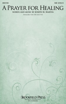 Prayer for Healing by Martin Joseph M for SAB