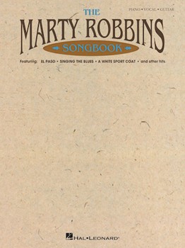 Marty Robbins Songbook by Robbins Marty Marty Robbins for PVG Collection