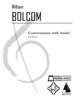 Conversations With Andre for Solo Piano by Bolcom WIlliam for