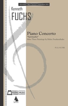 Piano Concerto: Spiritualist After Paintings by Helen Frankenthaler by Kenneth Fuchs for