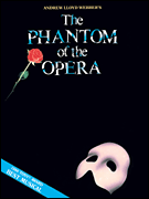 Hal Leonard Andrew Lloyd Webber   Phantom of the Opera - Broadway Souvenir Edition - Vocal Selections