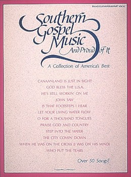 Southern Gospel Music And Proud Of It by Various for PVG Collection