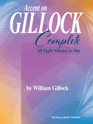 Accent On Gillock: Complete piano