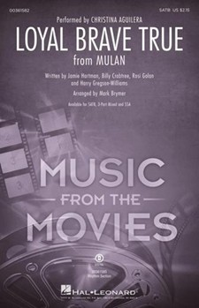 Loyal Brave True - from Mulan