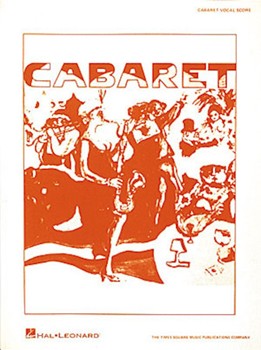 Cabaret by Kander and Ebb for Broadway V