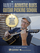 Rainer's Acoustic Blues Guitar Picking School - Learn to Play Authentic Fingerstyle Blues Guitar!