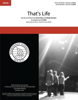 That's Life by Dean Kay Kelly Gordon - Barbershop Harmony Society - for SSAA a cappella