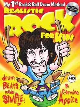 Realistic Rock for Kids - My 1st Rock & Roll Drum Method Drum Beats Made Simple! by for