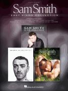 Sam Smith – Easy Piano Collection